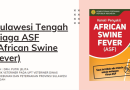 Sulawesi Tengah Siaga ASF (African Swine Fever)